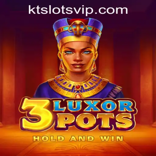 Explore o Fascinante Mundo de 3LuxorPots da KT SLOTS Empresa