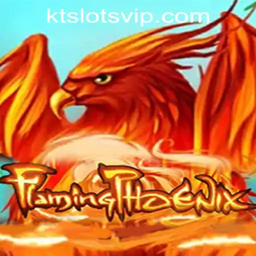 FlamingPhoenix: Uma Nova Experiência de Jogo pela KT SLOTS Empresa